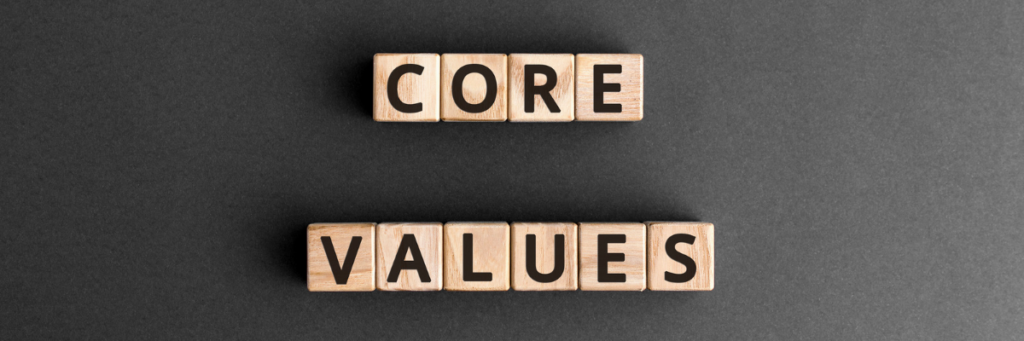 Defining Your Core Values Can Make You A Better Leader Heres How